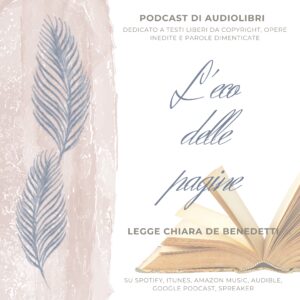 podcast di audiolibri - legge Chiara De Benedetti